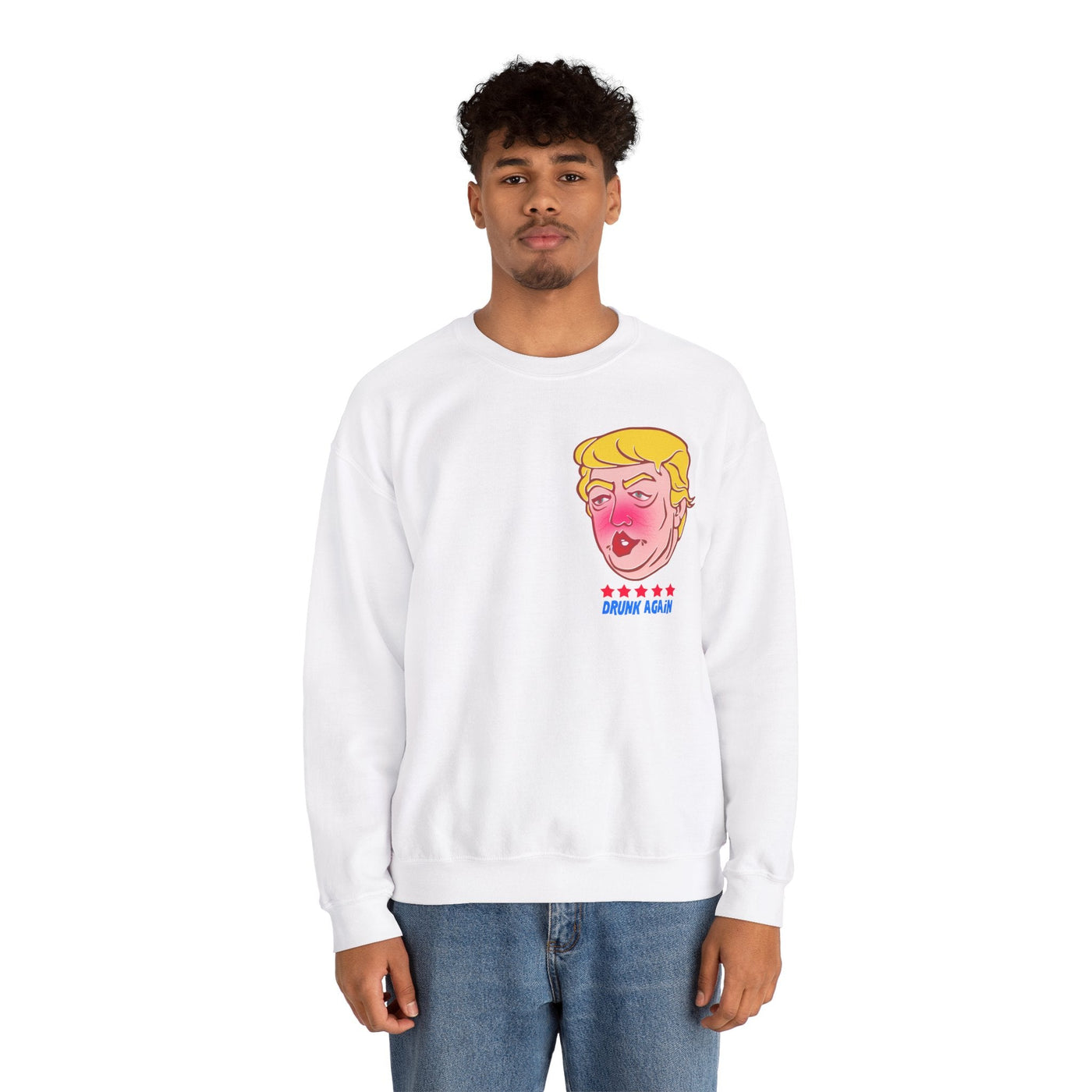 Drunk Again - Trump Meme | Unisex Sweatshirt