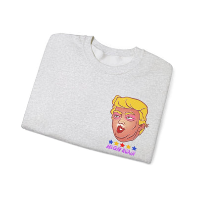 High Again - Trump Meme | Unisex Sweatshirt