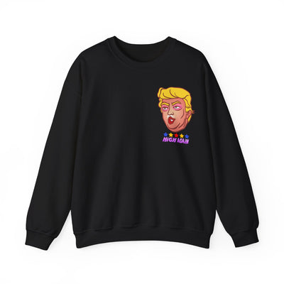 High Again - Trump Meme | Unisex Sweatshirt