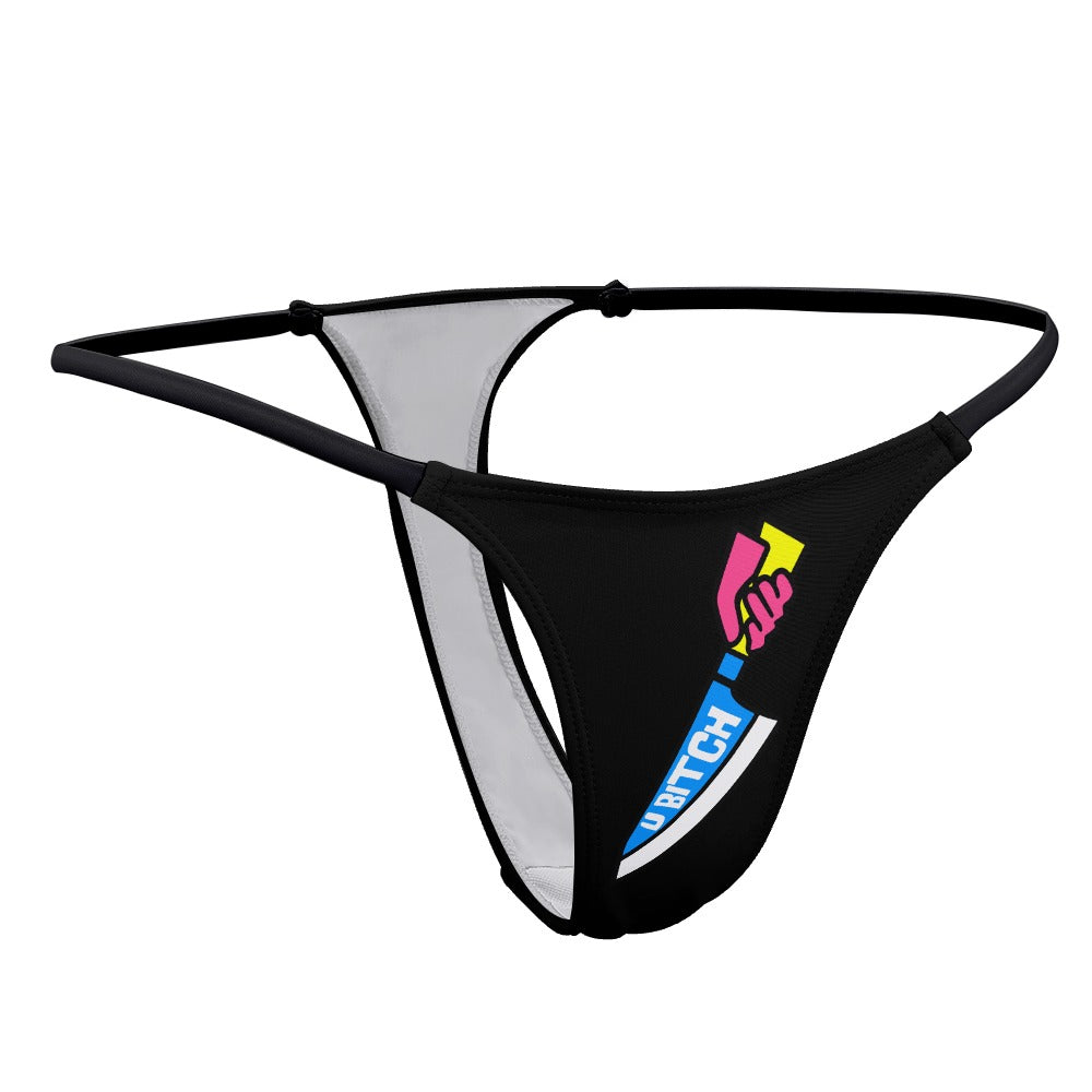 U Bitch Sexy Thong