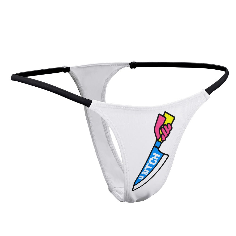 U Bitch Sexy Thong