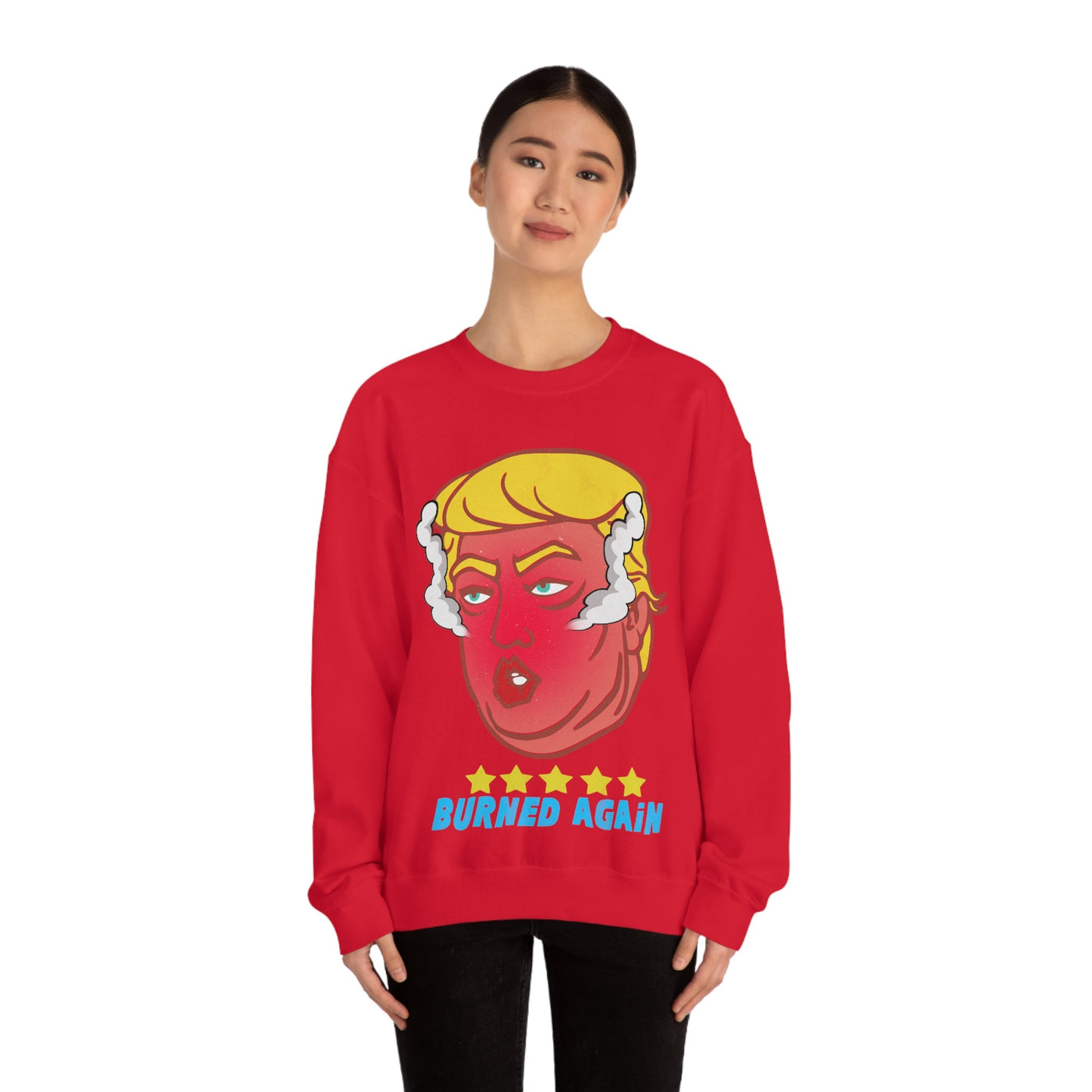 Burned Again - Donald Trump Meme | Classic Sweatshirt