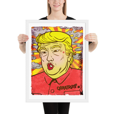 China-Trump 3/4 - Trump, Chinese Dictator | Meme Propaganda Framed Poster
